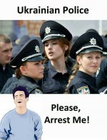 Ukrainian-Police-Please-Arrest-Me.jpg