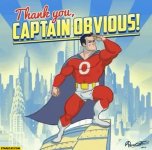 thank-you-captain-obvious-hero.jpg