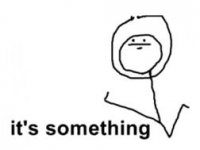 252px-It's_something.jpg