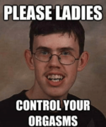 thumb_please-ladies-control-your-orgasms-funny-nerd-computer-birthday-meme-50723599.png